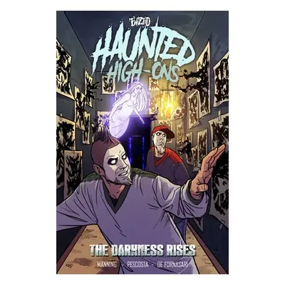 "Twiztid Haunted High Ons, 1: The Darkness Rises" - "" ("Manning Dirk")