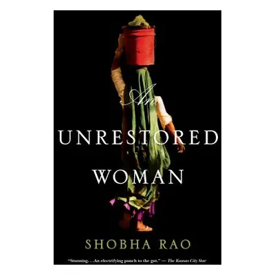 "An Unrestored Woman" - "" ("Rao Shobha")