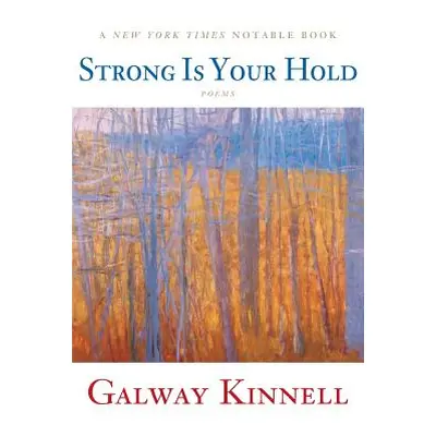 "Strong Is Your Hold [With CD]" - "" ("Kinnell Galway")