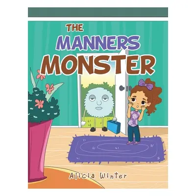 "The Manners Monster" - "" ("Winter Alicia")