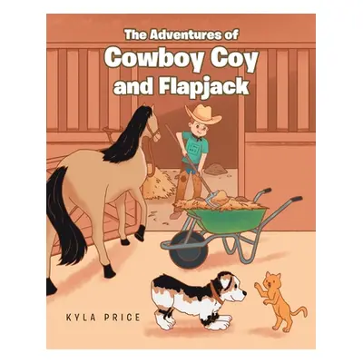 "The Adventures of Cowboy Coy and Flapjack" - "" ("Price Kyla")