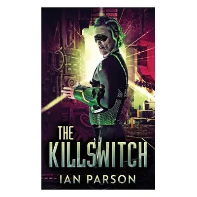 "The Killswitch" - "" ("Parson Ian")