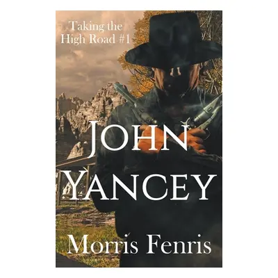 "John Yancey" - "" ("Fenris Morris")