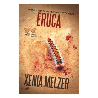 "Eruca: Volume 2" - "" ("Melzer Xenia")