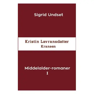 "Middelalder-romaner I" - "" ("Undset Sigrid")