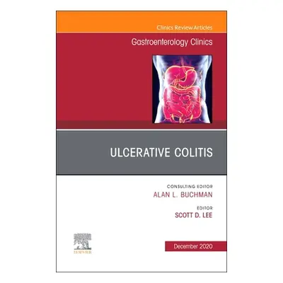 "Ulcerative Colitis, An Issue of Gastroenterology Clinics of North America" - "" ("")