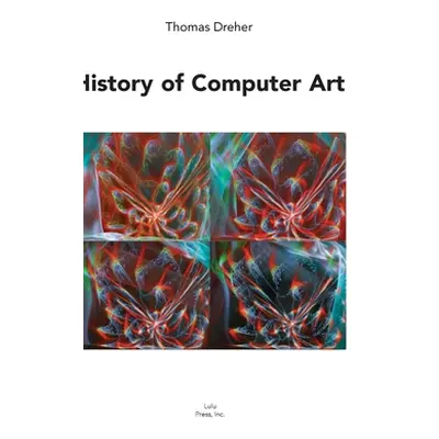 History of Computer Art (Dreher Thomas)