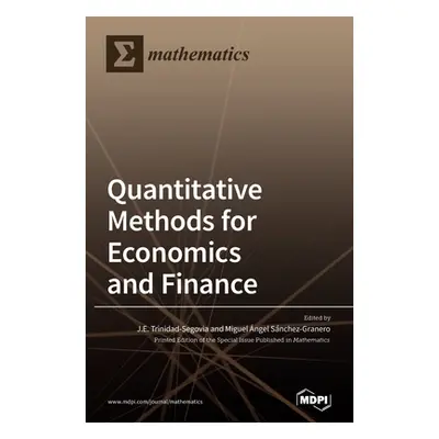 "Quantitative Methods for Economics and Finance" - "" ("Trinidad-Segovia J. E.")