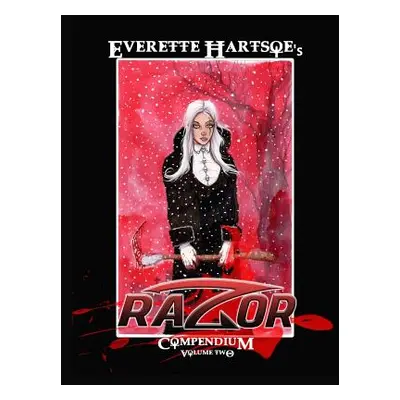 "Razor Compendium Vol. 2-Paperback" - "" ("Hartsoe Everette")