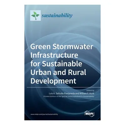 "Green Stormwater Infrastructure for Sustainable Urban and Rural Development" - "" ("Saudo-Fonta