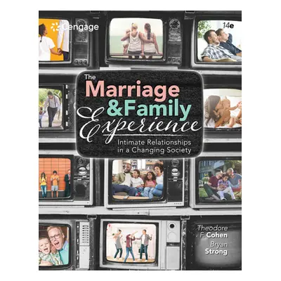 "The Marriage and Family Experience: Intimate Relationships in a Changing Society" - "" ("Cohen 