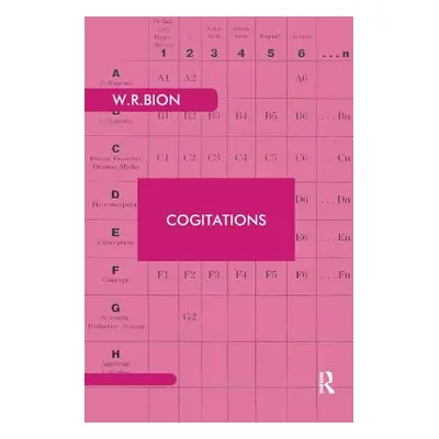 "Cogitations" - "" ("Bion Wilfred R.")