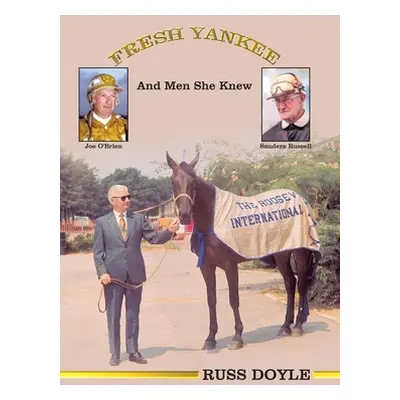 "Fresh Yankee and Men She Knew" - "" ("Doyle Russ")