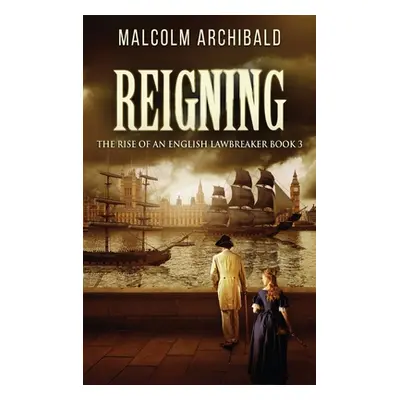 "Reigning" - "" ("Archibald Malcolm")