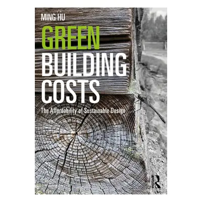 "Green Building Costs: The Affordability of Sustainable Design" - "" ("Hu Ming")