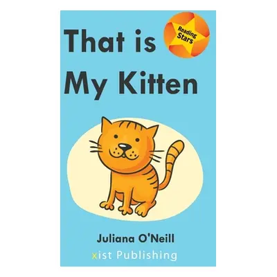 "That is My Kitten" - "" ("O'Neill Juliana")