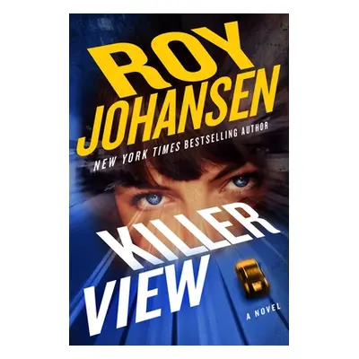 "Killer View" - "" ("Johansen Roy")