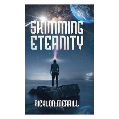 "Skimming Eternity: The Astonishing and Revelatory Discovery from Neutrinos and Thought Transmis