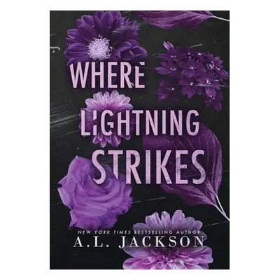 "Where Lightning Strikes (Hardcover)" - "" ("Jackson A. L.")