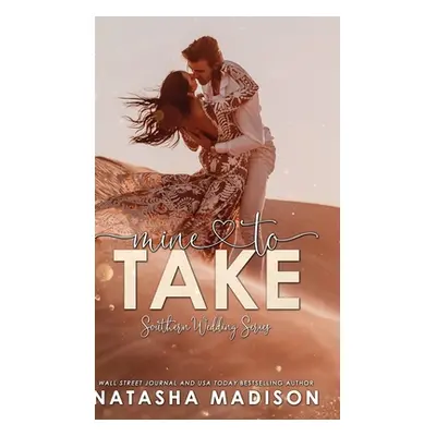 "Mine to Take (Hardcover): Small town second chance sports romance" - "" ("Madison Natasha")