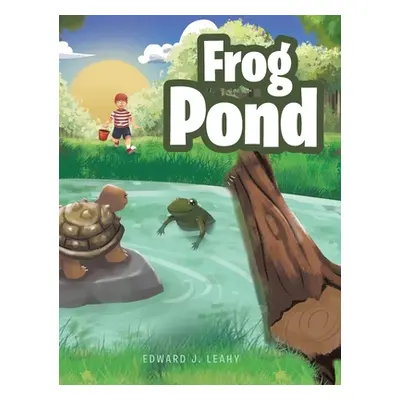 "Frog Pond" - "" ("Leahy Edward J.")