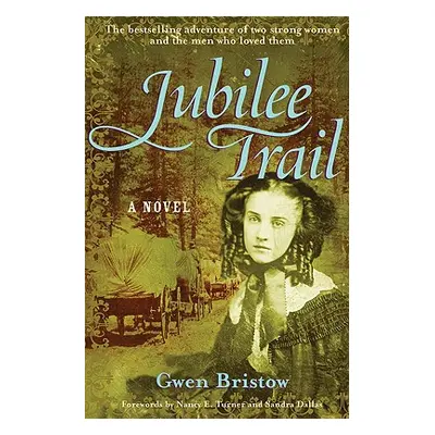 "Jubilee Trail" - "" ("Bristow Gwen")