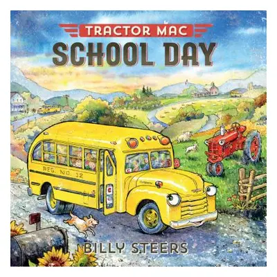 "Tractor Mac School Day" - "" ("Steers Billy")