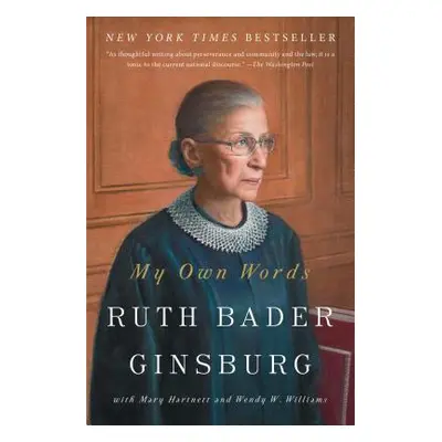 "My Own Words" - "" ("Ginsburg Ruth Bader")