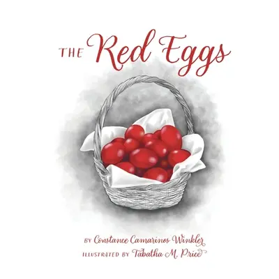 "The Red Eggs" - "" ("Winkler Constance Camarinos")