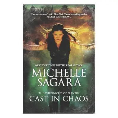 "Cast in Chaos" - "" ("Sagara Michelle")