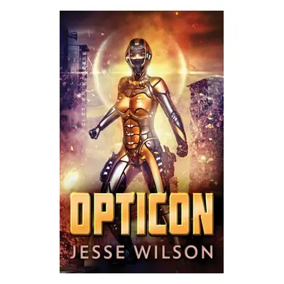 "Opticon" - "" ("Wilson Jesse")