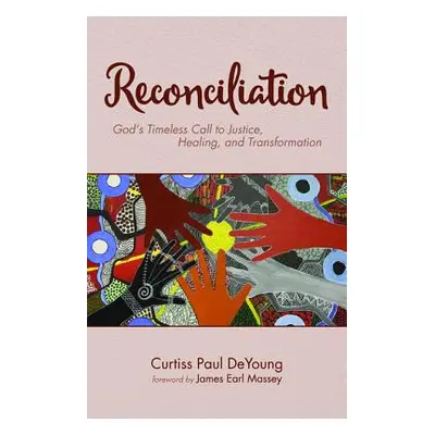 "Reconciliation" - "" ("DeYoung Curtiss Paul")