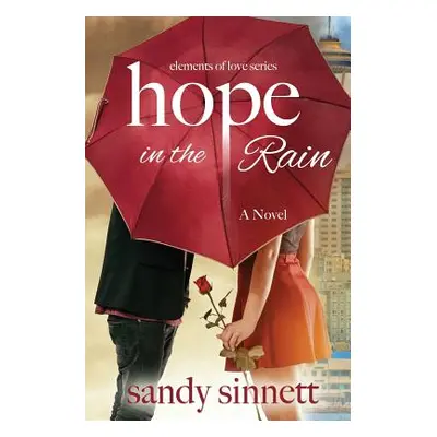 "Hope in the Rain" - "" ("Sinnett Sandy")