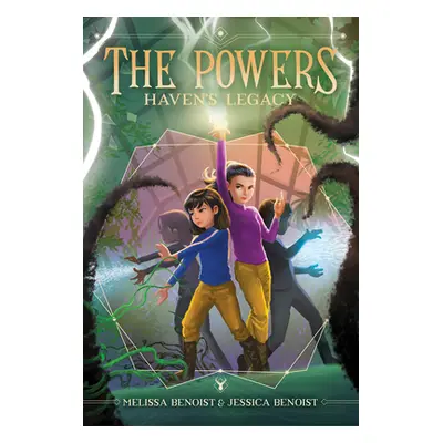 "Haven's Legacy (the Powers Book 2)" - "" ("Benoist Melissa")