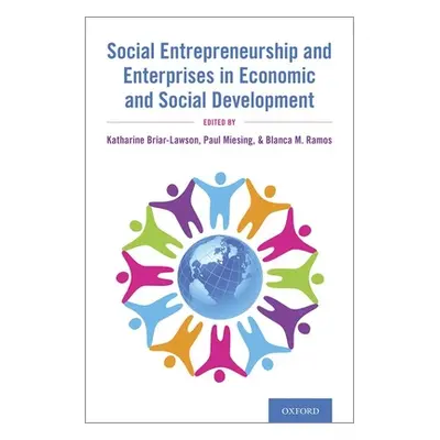 "Social Entrepreneurship and Enterprises in Economic and Social Development" - "" ("Briar-Lawson