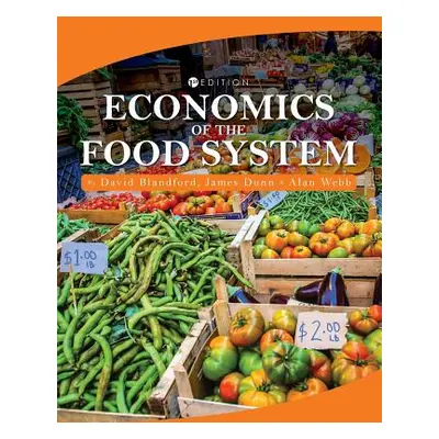 "Economics of the Food System" - "" ("Blandford David")