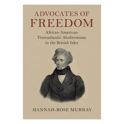 "Advocates of Freedom" - "" ("Murray Hannah-Rose")