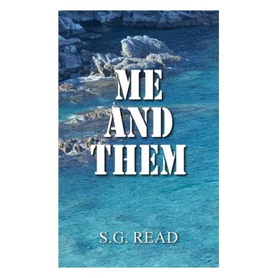 "Me and Them" - "" ("Read S. G.")