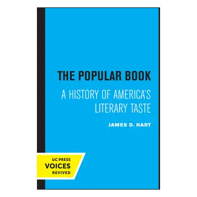 "The Popular Book: A History of America's Literary Taste" - "" ("Hart James D.")