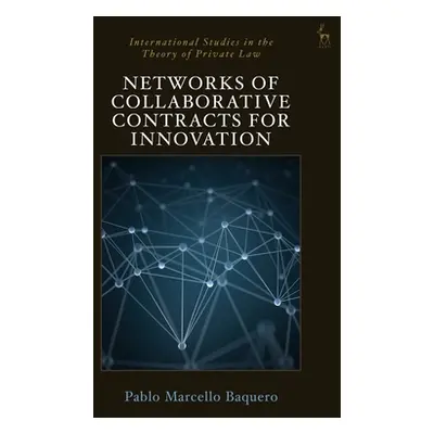 "Networks of Collaborative Contracts for Innovation" - "" ("Baquero Pablo Marcello")