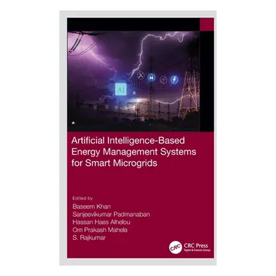 "Artificial Intelligence-Based Energy Management Systems for Smart Microgrids" - "" ("Khan Basee