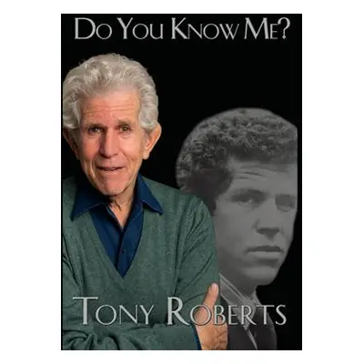 "Do You Know Me?" - "" ("Roberts Tony")