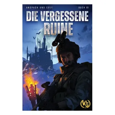 "Die vergessene Ruine" - "" ("Anspach Jason")