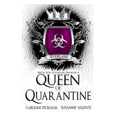 "Queen of Quarantine" - "" ("Peckham Caroline")