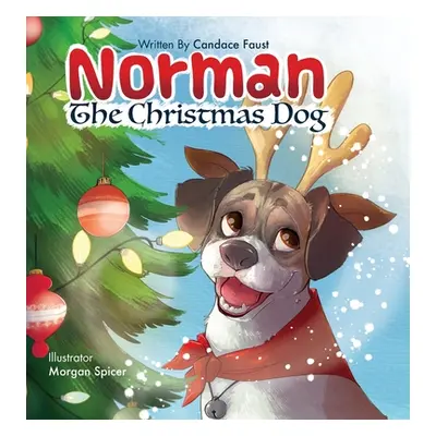 "Norman The Christmas Dog" - "" ("Faust Candace")