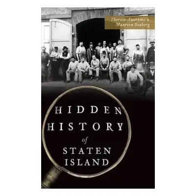 "Hidden History of Staten Island" - "" ("Anarumo Theresa")