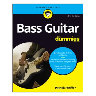 "Bass Guitar for Dummies" - "" ("Pfeiffer Patrick")