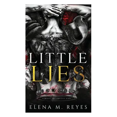 "Little Lies" - "" ("Reyes Elena M.")