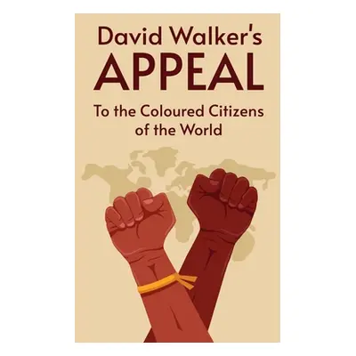 "David Walker's Appeal Hardcover" - "" ("Walker David")