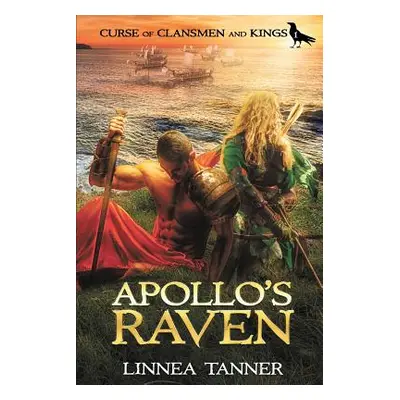 "Apollo's Raven" - "" ("Tanner Linnea")